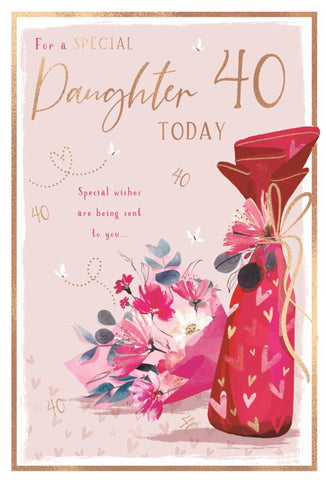 Daughter 40th birthday card- birthday flowers