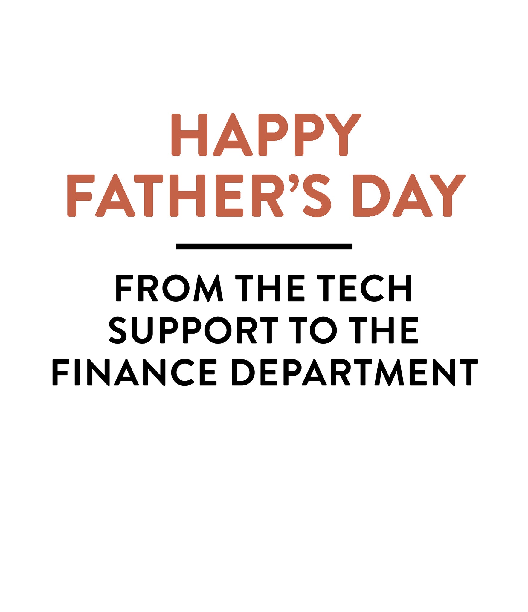 Dad Father’s Day card- Tech support