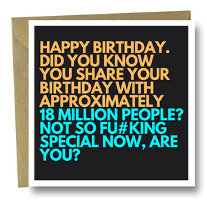 Funny Birthday card - not so special