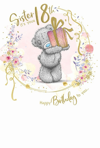Sister 18th birthday card - Me to you bear