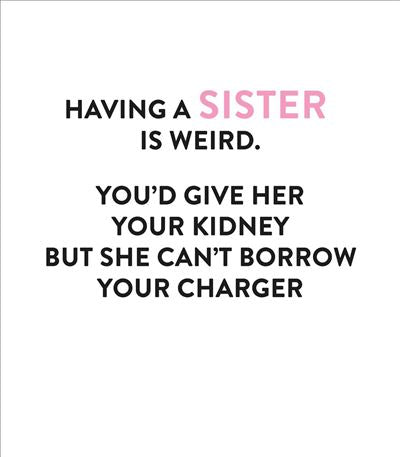 Sister birthday card- sharing is caring