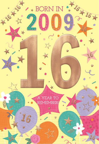 16th birthday card - born in 2009