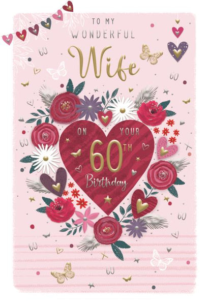 Wife 60th birthday card- flowers and hearts