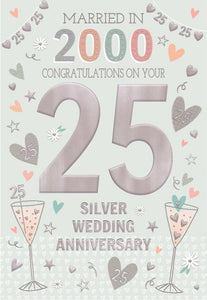 Silver anniversary card - Married in 2000