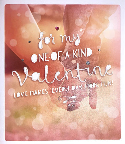 Valentine’s Day card - one of a kind love